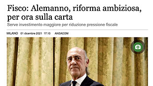 01/12/21 ANSA | Fisco: Alemanno, riforma ambiziosa, per ora sulla carta